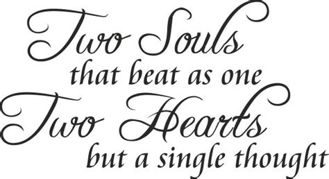 Two Souls That Beat As One Two Hearts But A Single Thought Id279