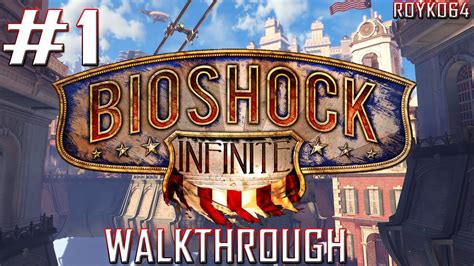 Bioshock Infinite Walkthrough Part 1 Find A Way Into The City Youtube