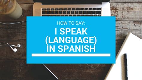 How To Say I Speak English In Spanish Learning Spanish For Beginners