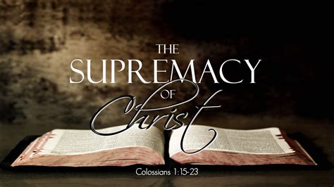 The Supremacy Of Christ Fellowship Bible Church