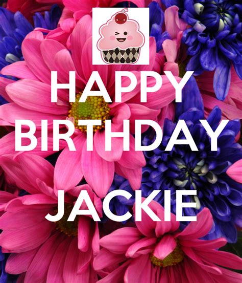 Happy Birthday Jackie Poster Sally Keep Calm O Matic