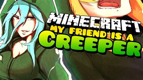 My Girlfriend Is A Killer My Friend Is A Creeper Ep36 Minecraft