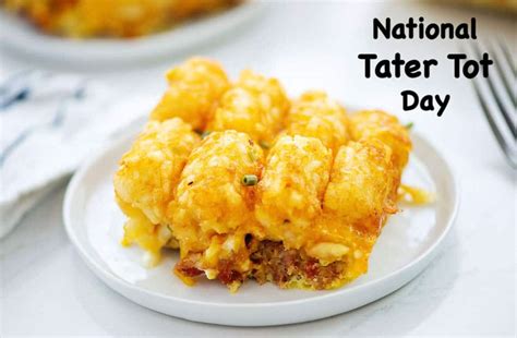 National Tater Tot Day 2023 Thursday February 3