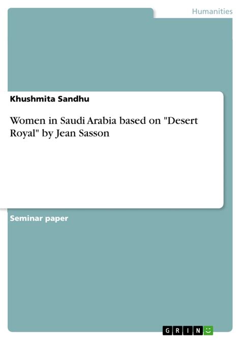 Women In Saudi Arabia Based On Desert Royal By Jean Sasson Ebook By Khushmita Sandhu Epub