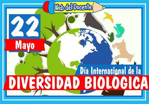 22 De Mayo ≫ Día Internacional De La Diversidad Biológica