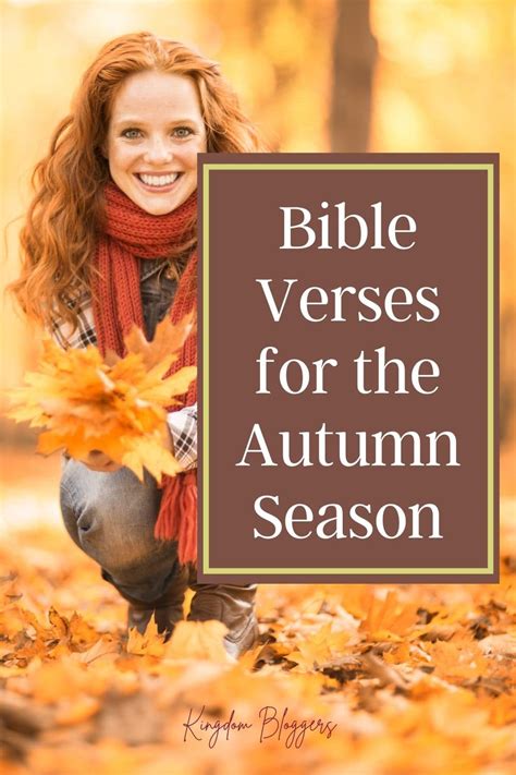 15 Bible Verses For Autumn To Encourage And Sustain You Kingdom Bloggers