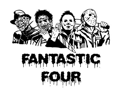 Fantastic Four Freddy Jason Michael Leatherface Svg Etsy