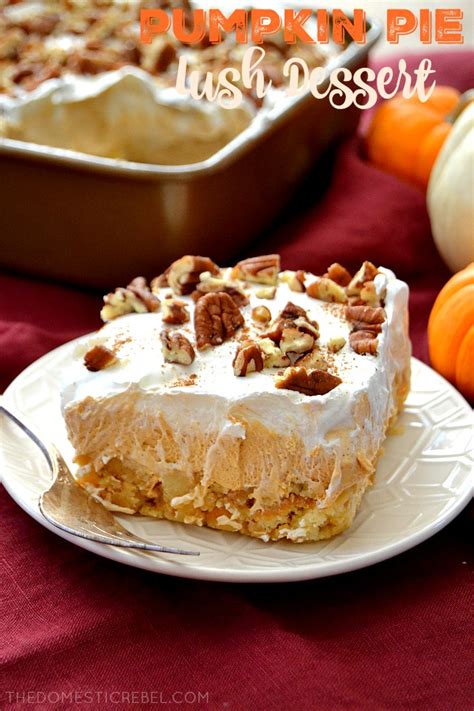 Pumpkin is rich, delicious, and creamy when cooked, and can our collection of recipes will inspire you to think beyond the usual desserts and teach you how to use canned pumpkin at every course, from soup to. Pumpkin Pie Lush Dessert | The Domestic Rebel