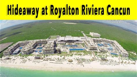 Hideaway At Royalton Riviera Cancun Youtube