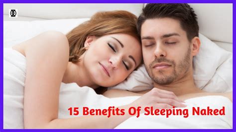 Benefits Of Sleeping Naked Why You Should Always Sleep Naked YouTube