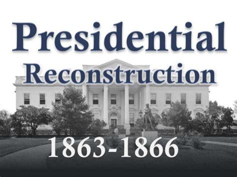 Presidential Reconstruction Us History