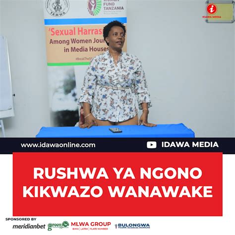 Rushwa Ya Ngono Bado Inawatafuna Wanawake