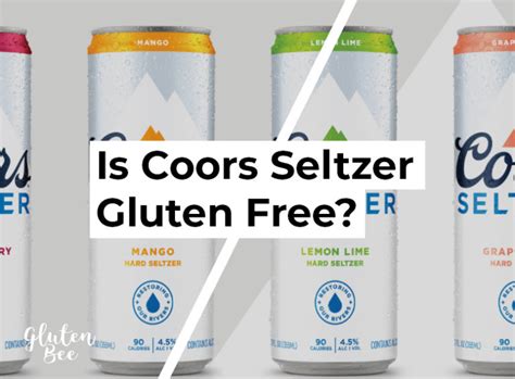 Is Coors Seltzer Gluten Free Glutenbee