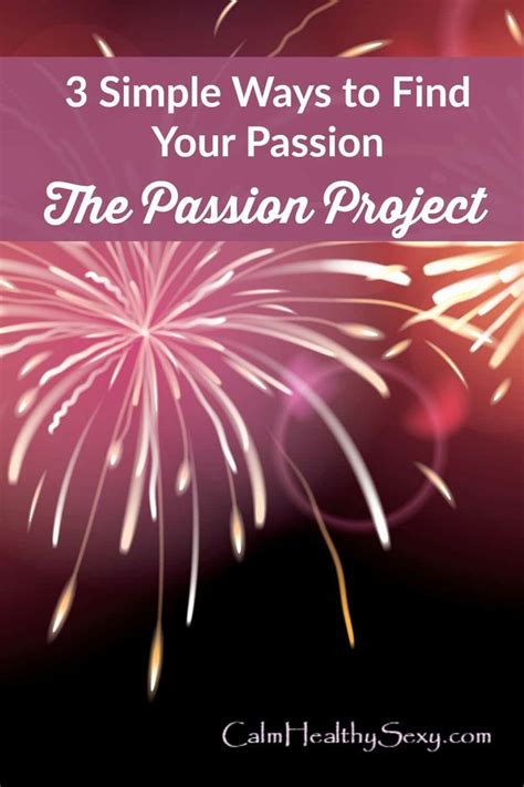 The Passion Project Permission To Find Your Passion Finding Yourself Passion Project Happy