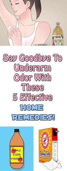 Top 5 Home Remedies Underarm Odor Underarm Smell Armpit Odor