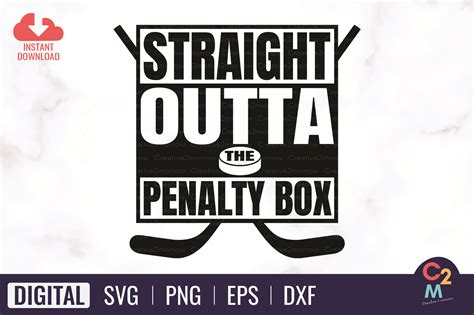 Straight Outta The Penalty Box Hockey Graphic By Creative2morrow