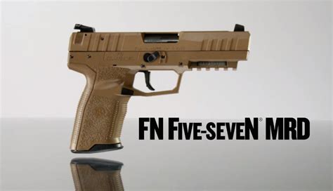 The Upgraded Fn Five Seven Mk3 Mrd Pistol Is Optics Ready Improved