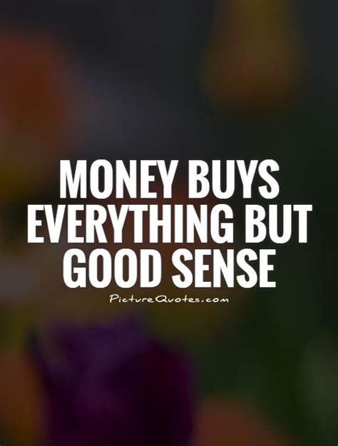 We did not find results for: Quotes about Money being everything (30 quotes)