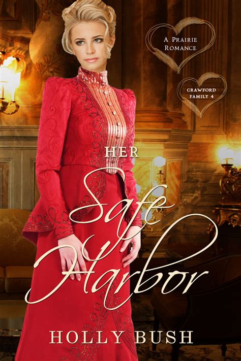 Her Safe Harbor By Holly Bush ♥ Book Tour And Giveaway ♥ Historical Romance Free Romance