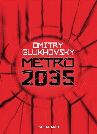 Métro 2035 Book By Dmitry Glukhovsky Paperback Digoca
