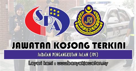 Kekosongan jawatan kosong di jabatan pengangkutan jalan (jpj) malaysia tahun 2016. Jawatan Kosong Kerajaan di Jabatan Pengangkutan Jalan (JPJ ...
