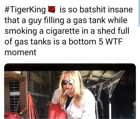 Smoking Cigarrette While Filling Gas Tank Tiger King Meme Good Bad