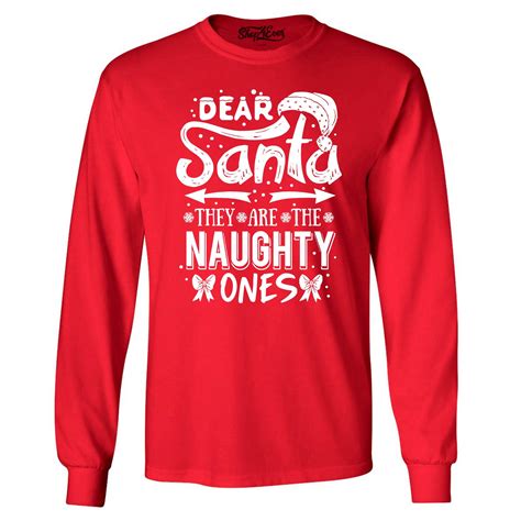 shop4ever men s dear santa they are the naughty ones long sleeve shirt large red