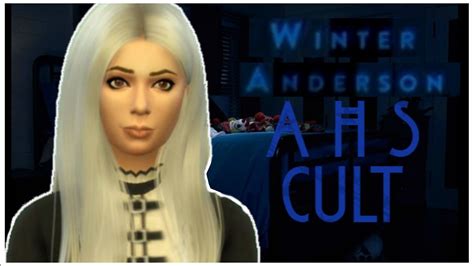 The Sims 4 Create A Sims Winter Anderson Ahs Cult Youtube