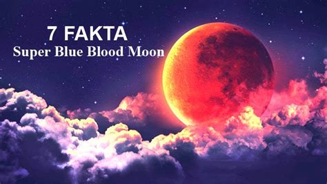 There's a lot packed into that phrase super blue blood moon. • a blue moon happens when there are two full moons within a single calendar. 7 Fakta Super Blue Blood Moon, Wajib Tahu Sebelum ...