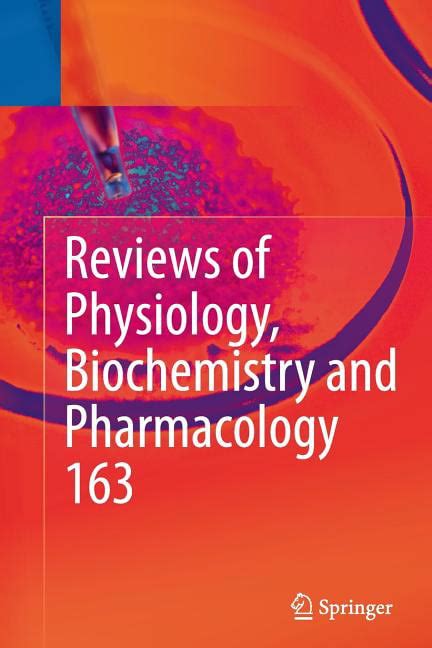 Reviews Of Physiology Biochemistry And Pharmacology Reviews Of