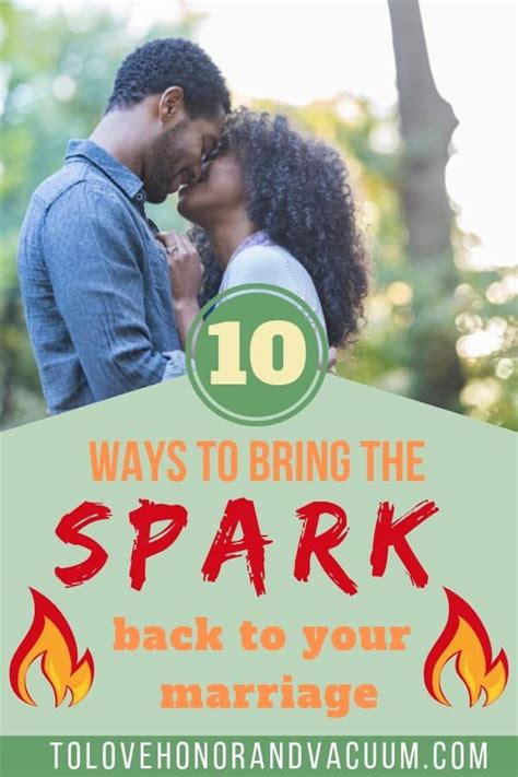 Lost That Spark 10 Ways To Get The Spark Back In Marriage Rekindle Your Marriage Spark