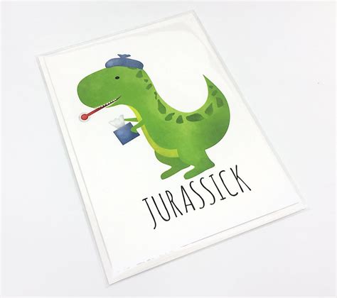 Get Well Soon Card Funny Saying Greeting Card For Friend Jurassick