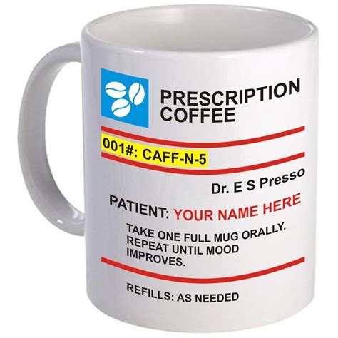 High resolution 300 dpi png sized with longest side at 4500px. Novelty American Style Prescription Coffee Mug ...