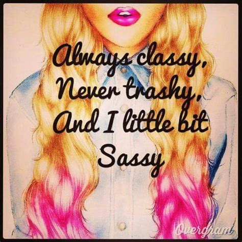 Sweet And Sassy Instagram Bio Quotes Bio Quotes Classy Quotes