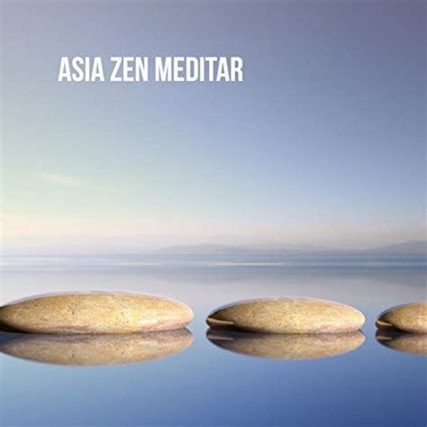 Asia Zen Meditar By Lullabies For Deep Meditation Zen Meditation And Natural White Noise And
