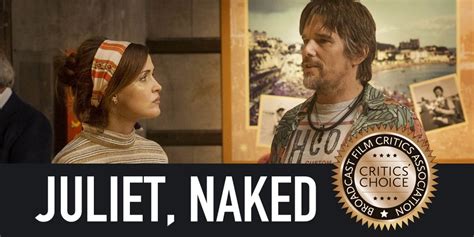 Critics Choice On Twitter Congratulations To The Cast Crew Of Juliet Naked The Film Has