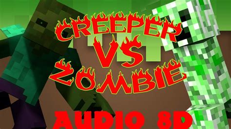 Creeper Vs Zombie 8d Audio Usa Auriculares Youtube