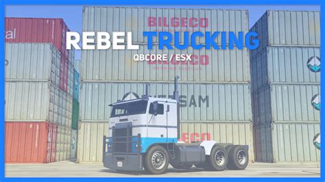 Rebel Trucking Advanced Truck Deliveries Qb Esx Releases Cfx