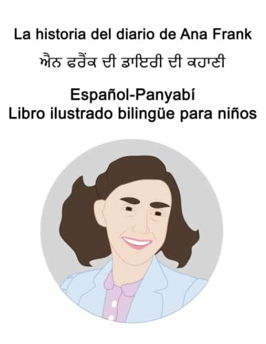 Español Panyabí La Historia Del Diario De Ana Frank Libro Ilustrado