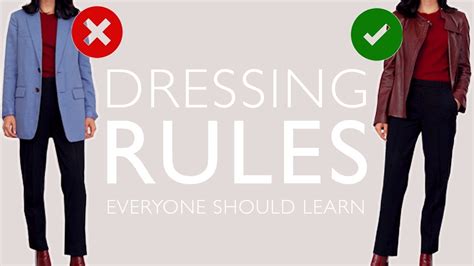 Dressing Rules Everyone Should Learn Once And For All Part 2 Youtube