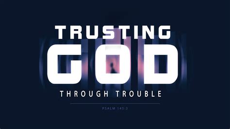 Trusting God Through Trouble Pt2 Youtube
