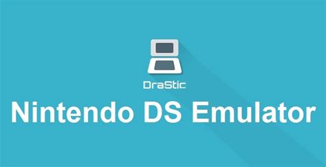 Descargar Drastic El Mejor Emulador De Nintendo Ds Android