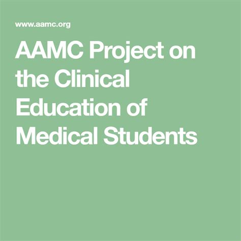 Aamc Project On The Clinical Education Of Medical Students Medical