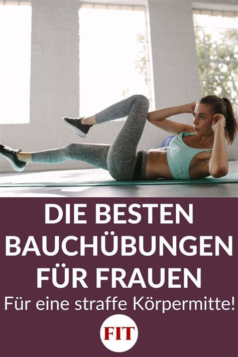 Die beste übung für deine bauchmuskeln bringt dir nichts, wenn du nicht auch deine ernährung anpasst! Die 6 besten Bauch Übungen für Frauen ...
