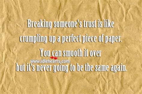 Breaking Someone S Trust Is Like Crumpling A Paper