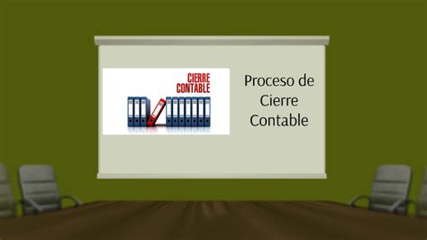 Proceso De Cierre Contable By Melissa Aguilar