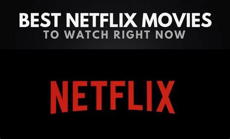 Best Movies On Netflix Right Now Songmaha