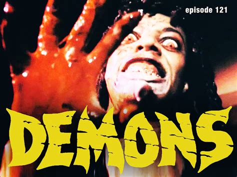 Cult Film in Review Podcast Episode 121: Demons