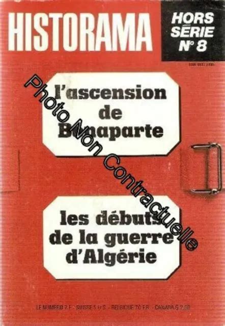 L ASCENSION DE BONAPARTE Les débuts de la guerre d Algérie Très bon