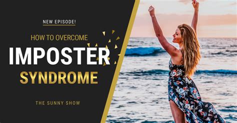 how to overcome imposter syndrome sunny lenarduzzi